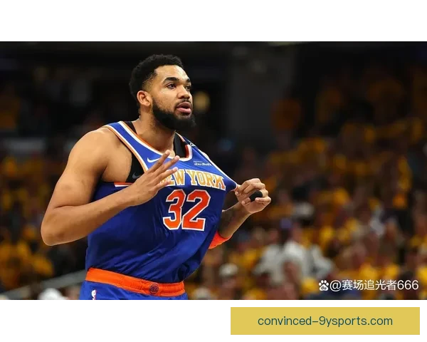 尼克斯强势反弹冲击东部前四席位球队化学反应全面升级引发热议 尼克斯强势反弹冲击东部前四席位球队化学反应全面升级引发热议